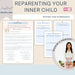 Reparenting Your Inner Child – Printable Worksheets for Healing Childhood Wounds & Understanding Attachment Styles