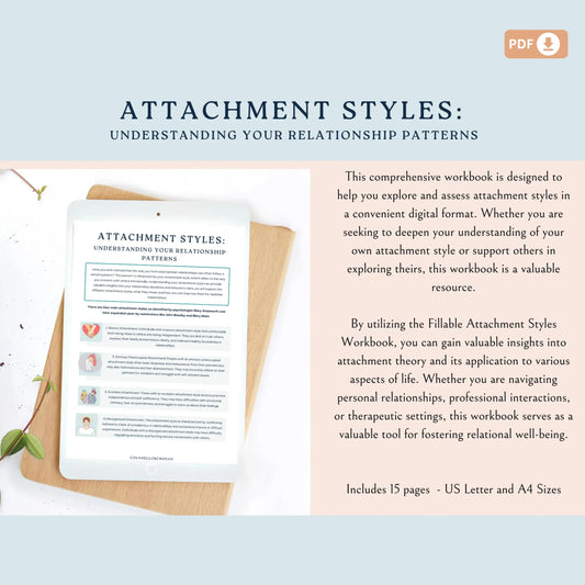 Attachment Styles Workbook – 15 Printable Pages to Explore Relationship Patterns & Emotional Bonds