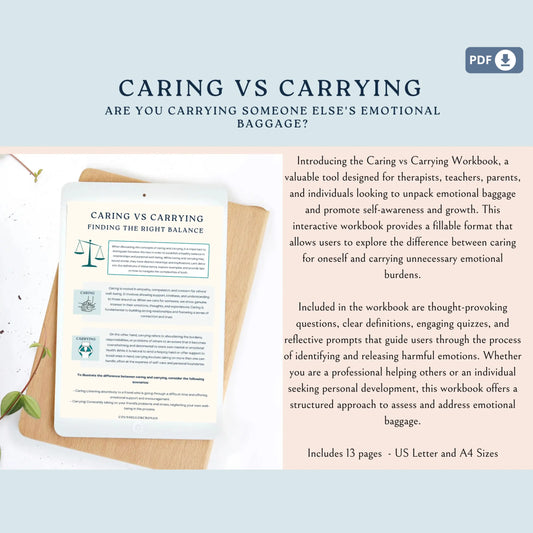 Caring vs Carrying Workbook – 13 Printable Therapy Worksheets for Emotional Baggage, Boundaries & Relationship Clarity