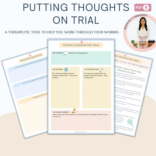 Putting Your Thoughts On Trial – Printable Thought Challenging Worksheets for Anxiety, Worry & Cognitive Reframing