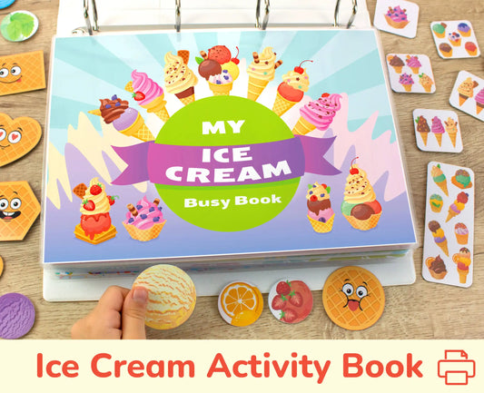 Ice Cream Busy Book for Toddlers & Preschool – 33 Pages of Sweet Printable Learning Activities